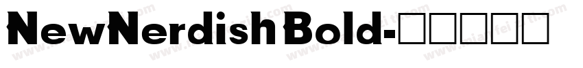 NewNerdish Bold字体转换